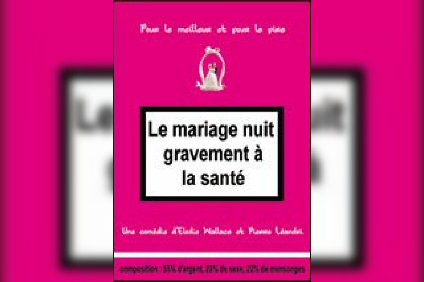 LE MARIAGE NUIT GRAVEMENT A LA SANTE 