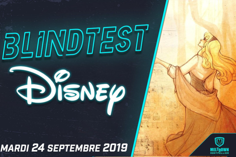 Blindtest spécial Disney au Meltdown Montpellier