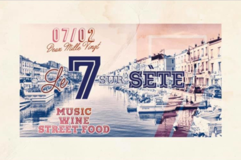 Le 7 sur Sète - Music Wine & Street Food