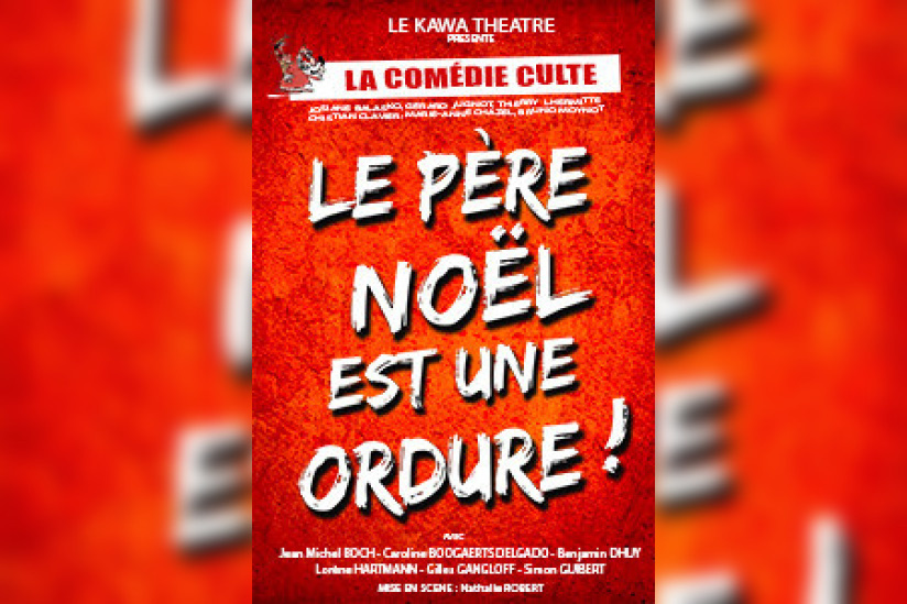 Le Père Noël est une ordure !