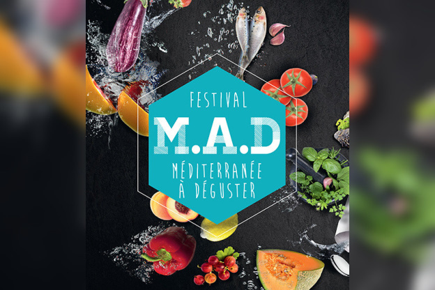 Festival M.A.D : Méditerranée À Déguster 2016