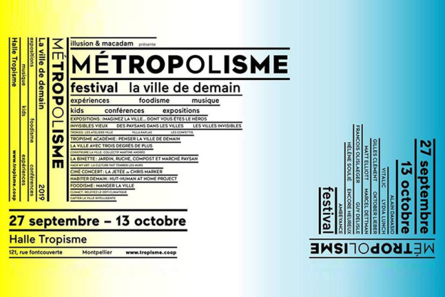 Festival Métropolisme à la Halle Tropisme de Montpellier