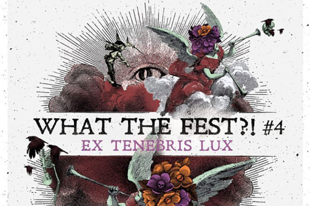 What The Fest ?! #4