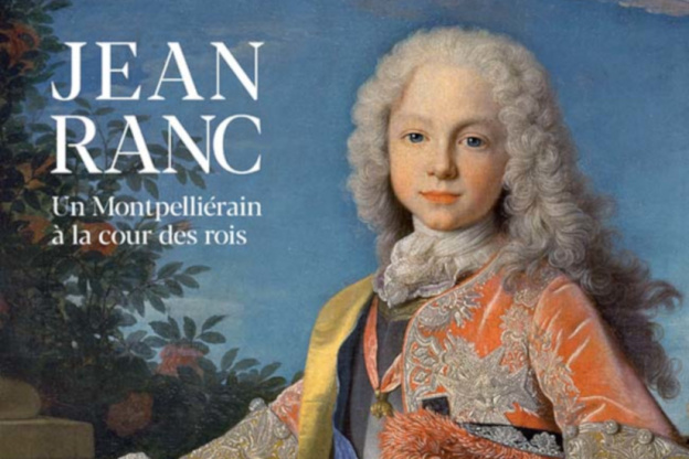 Exposition Jean Ranc - Un Montpelliérain à la Cour des Rois