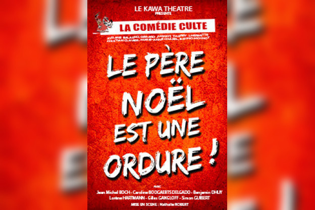 Le Père Noël est une ordure !