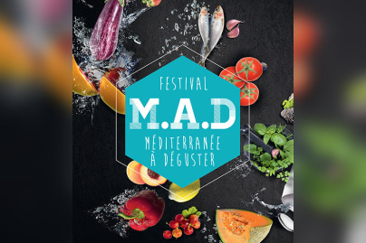 Festival M.A.D : Méditerranée À Déguster 2016