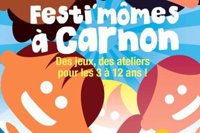 Festi'Mômes à Carnon - Des jeux, ateliers et animations pour les enfants de 3 à 12 ans