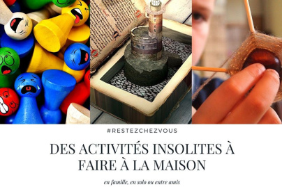 Jeux et activités insolites pour s'occuper et s'amuser à la maison