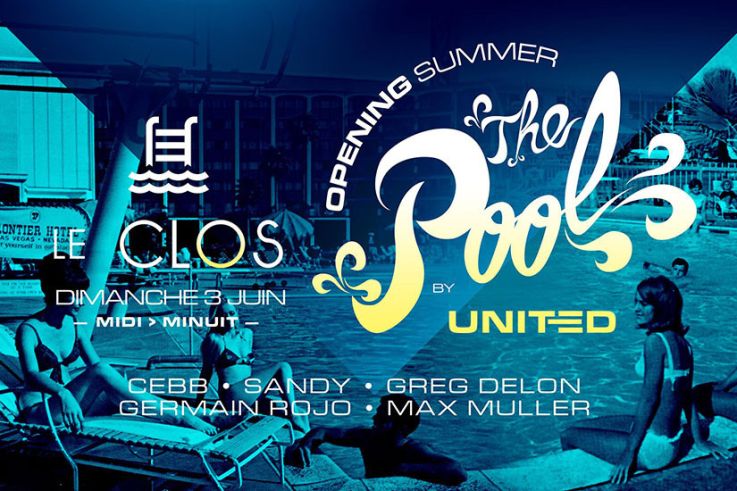 Opening POOL PARTY - Le CLOS