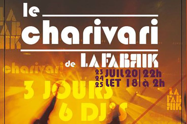 Le Charivari de la Fabrik