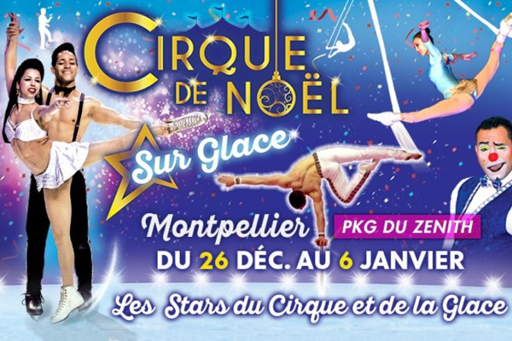 Cirque de Noël sur Glace à Montpellier