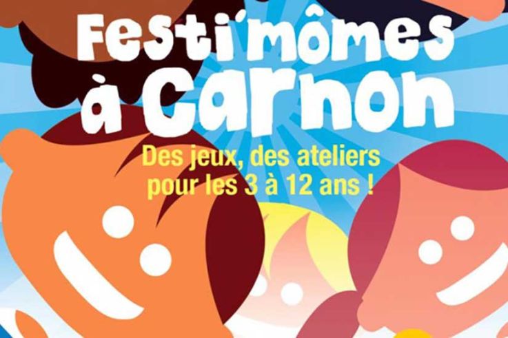 Festi'Mômes à Carnon - Des jeux, ateliers et animations pour les enfants de 3 à 12 ans