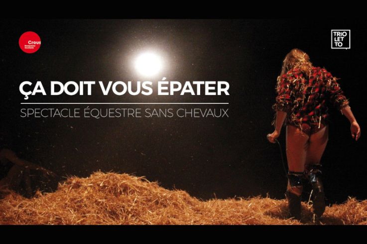 Théâtre du Trioletto - Ça doit vous épater - Spectacle équestre sans chevaux. »
