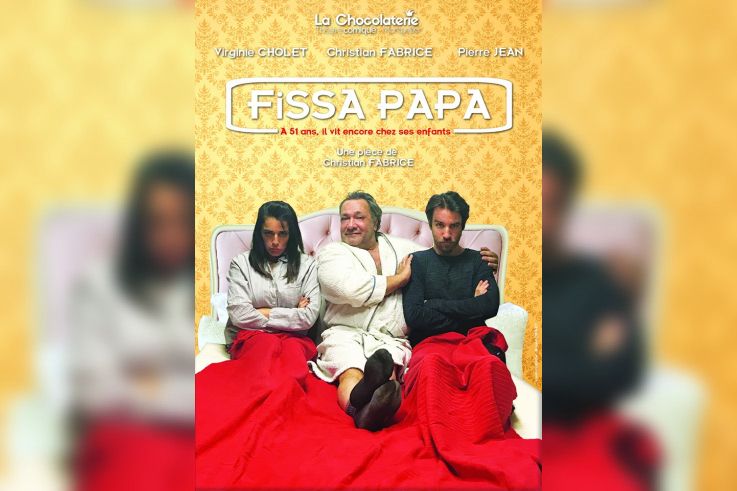 Fissa Papa - la nouvelle Comédie de la Chocolaterie