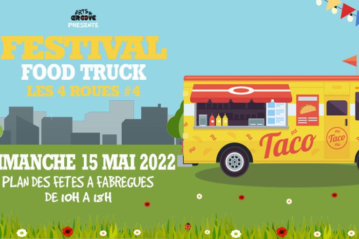 Festival FoodTruck - Les 4 Roues