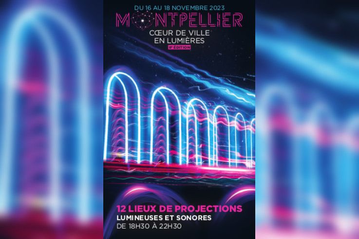 Fête des Lumières à Montpellier - Cœur de Ville en Lumières