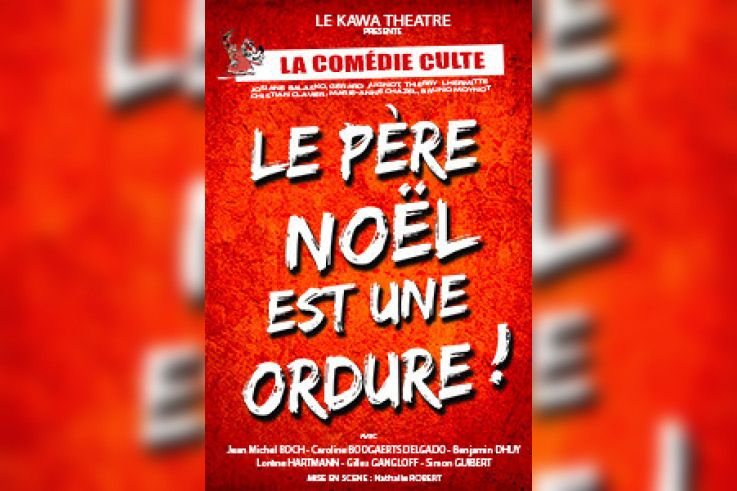 Le Père Noël est une ordure !