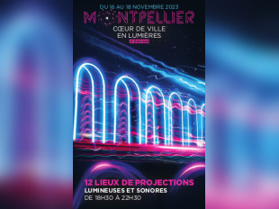 Fête des Lumières à Montpellier - Cœur de Ville en Lumières