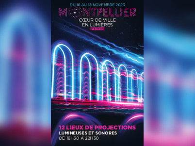 Fête des Lumières à Montpellier - Cœur de Ville en Lumières