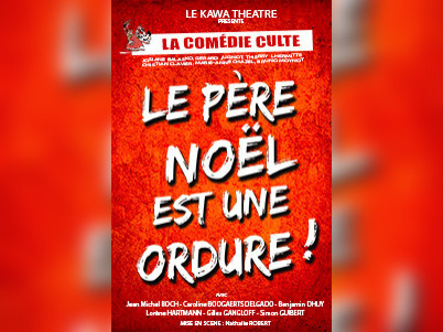 Le Père Noël est une ordure !