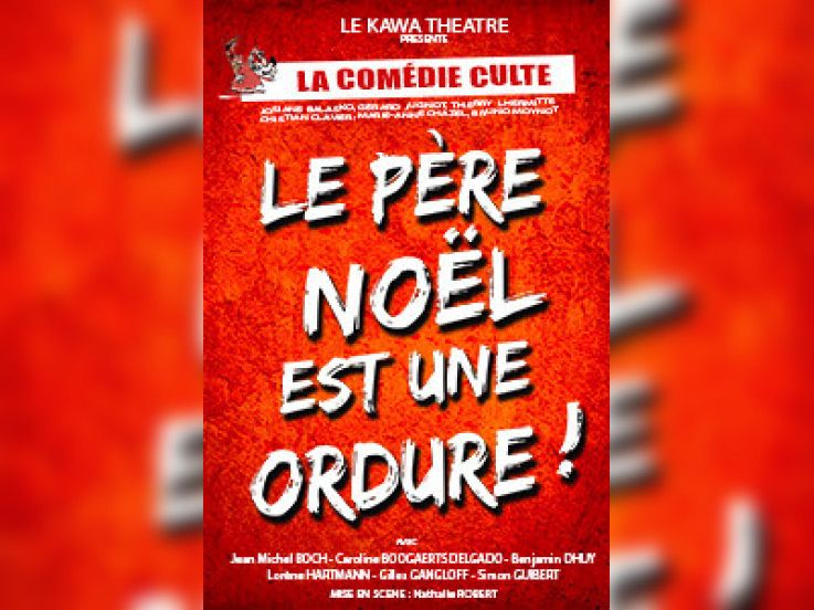 Le Père Noël est une ordure !