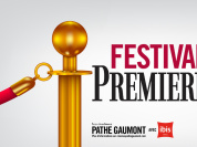 Festival Première dans les cinémas Gaumont & Pathé