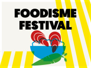 Festival Foodisme de Printemps - le rendez-vous culinaire de la Halle Tropisme