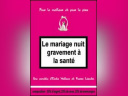 LE MARIAGE NUIT GRAVEMENT A LA SANTE 