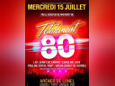 Concert Totalement 80 aux Arènes de Lunel