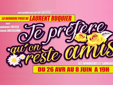 Je préfère qu'on reste amis