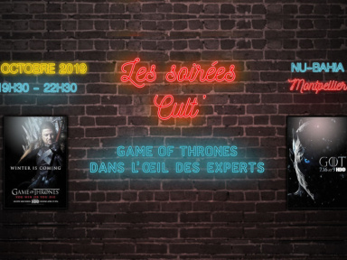 Soirée Cult’ : Game of Thrones dans l’œil des experts