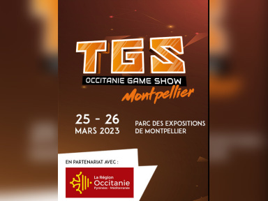 TGS Occitanie Game Show Montpellier 2022