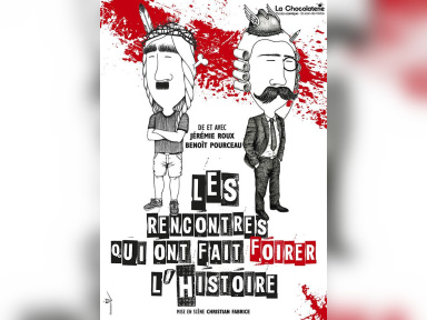 Les rencontres qui ont fait foirer l'Histoire !