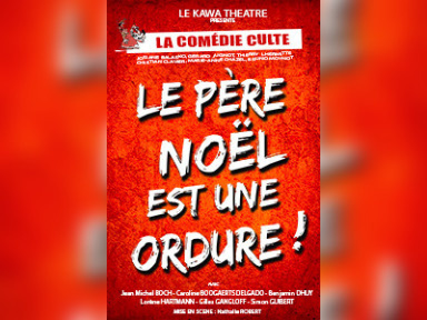 Le Père Noël est une ordure !