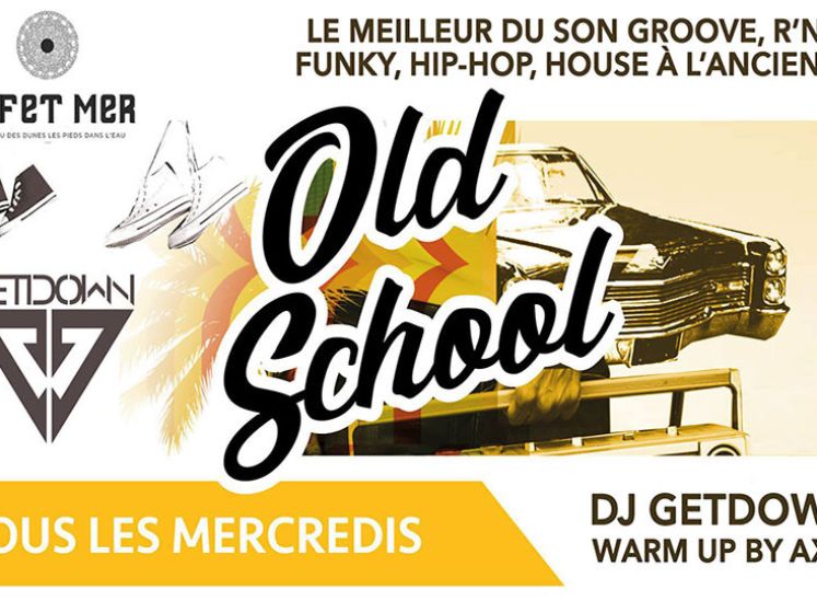 Les mercredis Old School by DJ GetDown