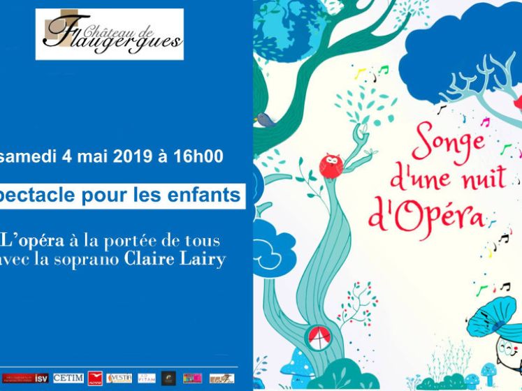 Songe d'une nuit d'Opéra - Spectacle pour enfant au Château de Flaugergues