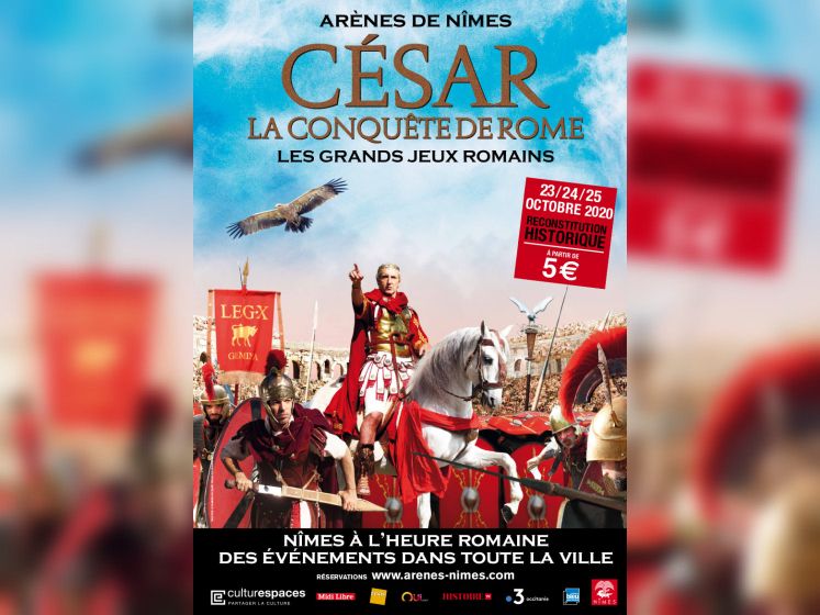 Les Grands Jeux Romains - Les 10 ans - César la Conquête de Rome - aux Arènes de Nîmes 