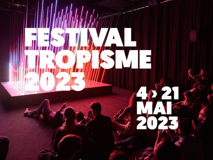 Festival Tropisme 2023