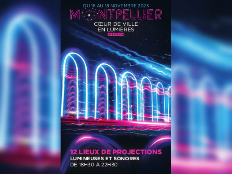 Fête des Lumières à Montpellier - Cœur de Ville en Lumières
