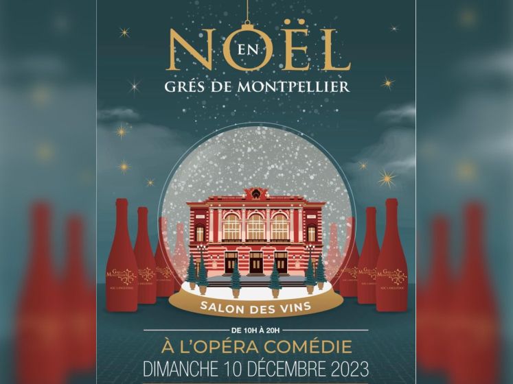 Noël en Grés de Montpellier - Salon des Vins des Grés de Montpellier