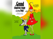 Le grand chaperon rouge et le petit loup