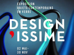 Exposition Design'issime à la Halle de Verre de Claret