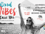 Soirée Good Vibes au Carré Mer