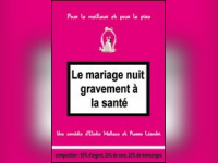 LE MARIAGE NUIT GRAVEMENT A LA SANTE 