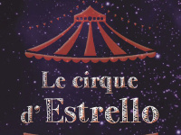 Le cirque d'Estrello Montpellier