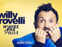 Nouveau spectacle de Willy Rovelli - N'ayez pas peur