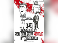 Les rencontres qui ont fait foirer l'Histoire !