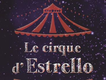 Le cirque d'Estrello Montpellier