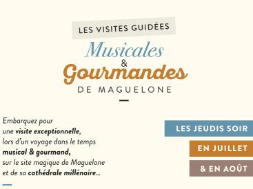 Les Visites Guidées Musicales et Gourmandes de Maguelone