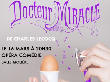 Le Docteur Miracle, une soirée lyrique et caritative